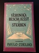 Veronika beschließt zu sterben – Paulo Coelho (Diogenes Verlag)